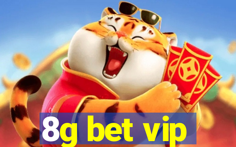 8g bet vip